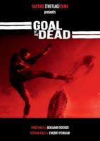 Goal of the Dead  - Posters
