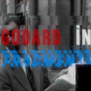 Godard in Fragments (S)