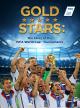 Gold Stars: The Story of the FIFA World Cup Tournaments 