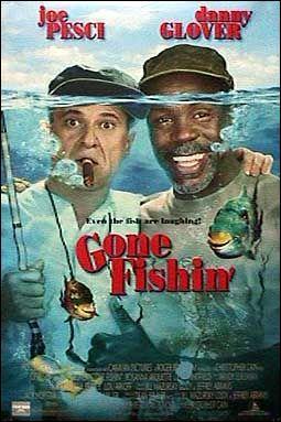 Gone Fishin' 