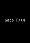 Good Farm (S) (S)
