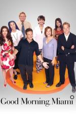 Good Morning, Miami (Serie de TV)