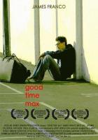Good Time Max  - Poster / Imagen Principal