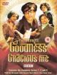 Goodness Gracious Me (TV Series) (TV Series)