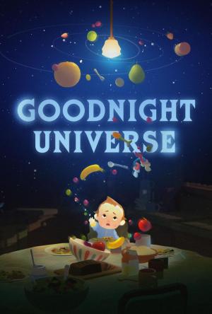 Goodnight Universe 