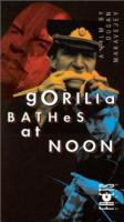 Gorilla Bathes at Noon  - 