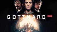 Gotthard (TV Miniseries) - Promo