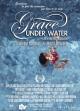 Grace Under Water (S)