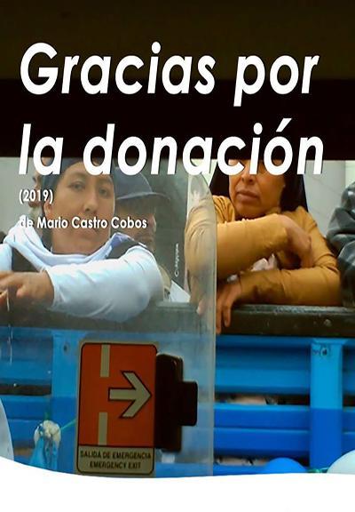 Gracias Por La Donación (2019) - FilmAffinity