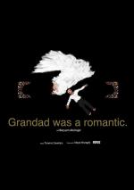 Grandad Was A Romantic (C)