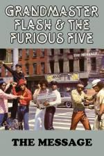 Grandmaster Flash and the Furious Five: The Message (Music Video)