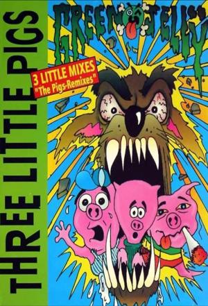Green Jellÿ: Three Little Pigs (Music Video) (1992) - Filmaffinity