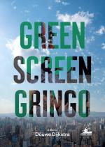 Green Screen Gringo (C)