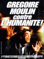 Gregoire Moulin vs. Humanity  - Poster / Main Image