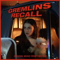 Gremlins: Recall (S) - O.S.T Cover 