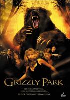 Grizzly Park  - Posters