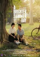 A Brighter Summer Day  - Posters