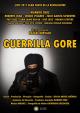 Guerrilla Gore (C)