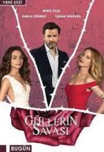 Gullerin Savasi (TV Series)