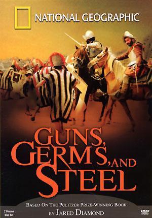 Guns, Germs, and Steel: Armas, gérmenes y acero