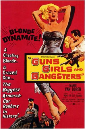 Guns, Girls, and Gangsters 