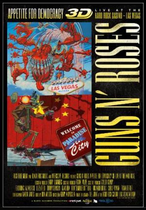 Guns N' Roses: Appetite for Democracy 3D Live at Hard Rock Las Vegas 