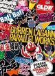 Gurren Lagann Parallel Works (TV Miniseries)