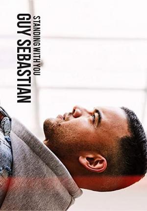 Guy Sebastian: Standing With You (Vídeo musical)