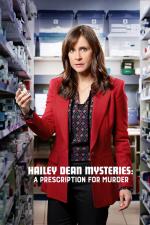Hailey Dean Mysteries: A Prescription for Murder (TV)