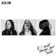 Haim: If I Could Change Your Mind (Music Video)