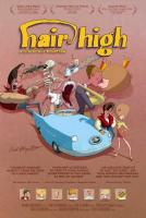 Hair High (Tupé)  - Posters