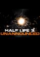 Half Life 3: Unannounced (C)