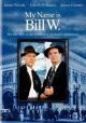 Hallmark Hall of Fame: My Name Is Bill W. (TV)