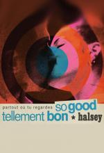 Halsey: So Good (Vídeo musical)