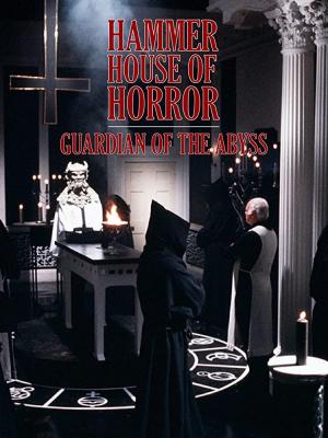 Hammer House of Horror: Guardian of the Abyss (TV)