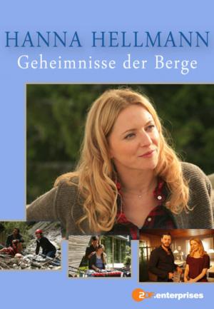 Hanna Hellmann - Geheimnisse der Berge (TV)