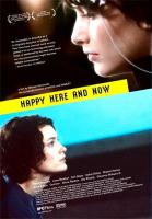 Happy Here and Now  - Poster / Imagen Principal