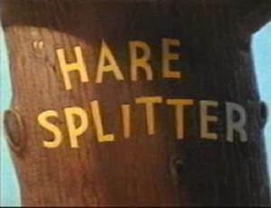 Hare Splitter (S)