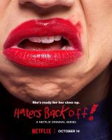 Haters Back Off (TV Series) - Posters
