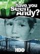 Have You Seen Andy? (TV)