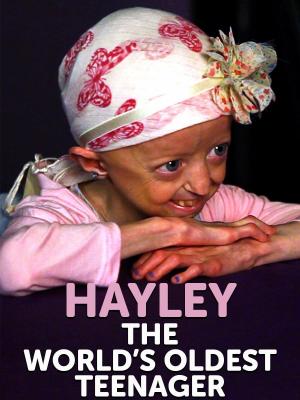 Hayley, la adolescente más vieja del mundo (TV)