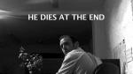 He Dies at the End (C)