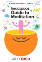 Headspace Guide to Meditation (TV Series) - 