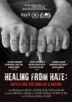 Healing From Hate: Battle for the Soul of a Nation 