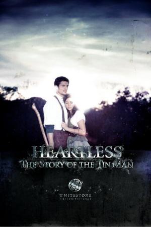 Heartless: The Story of the Tinman (S)