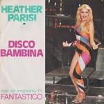 Heather Parisi: Disco Bambina (Vídeo musical)