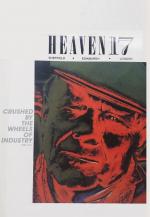 Heaven 17: Crushed by the Wheels of Industry (Music Video)