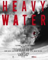 Heavy Water  - Poster / Main Image