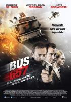 Bus 657: El escape del siglo  - Posters
