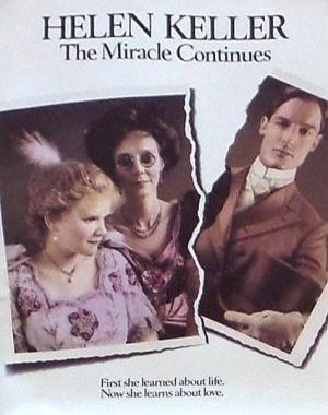 Helen Keller: The Miracle Continues (TV)